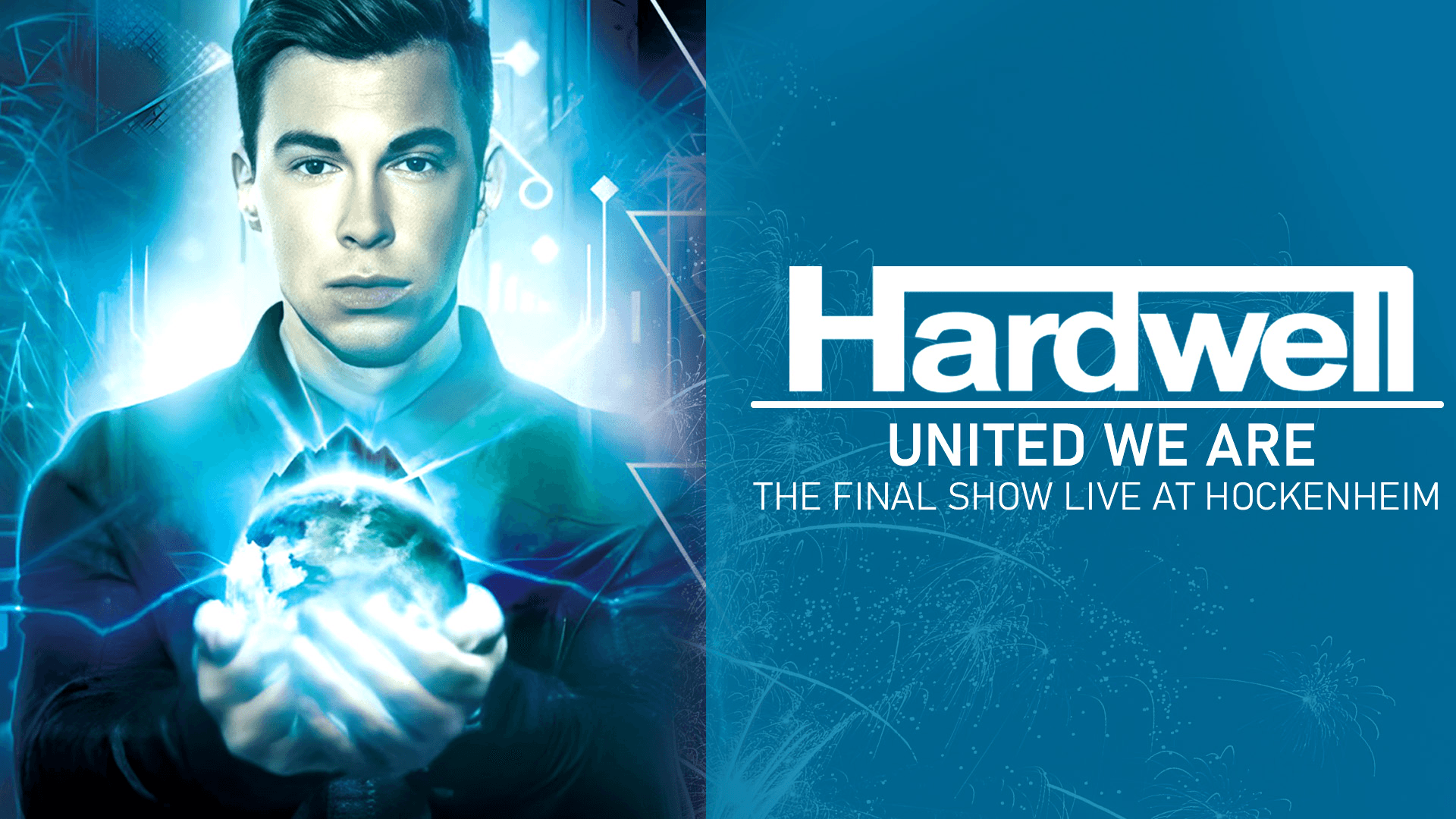 Hardwell - United We Are, The Final Show Live At Hockenheim Movie Poster